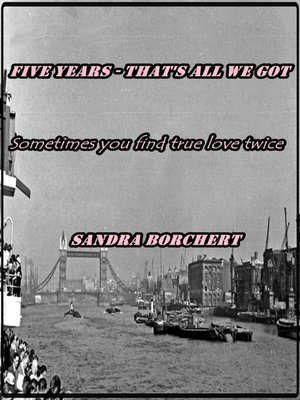 cover image of Five years--that's all we got